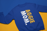 Aggie Mom, Dad, Aunt, Uncle, Cousin, and Grand Blue Sweatshirt