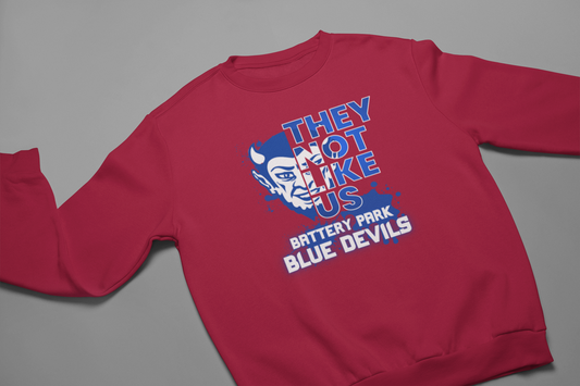 HS - Battery Park Blue Devils Not Like Us Sweatshirt - 550strong