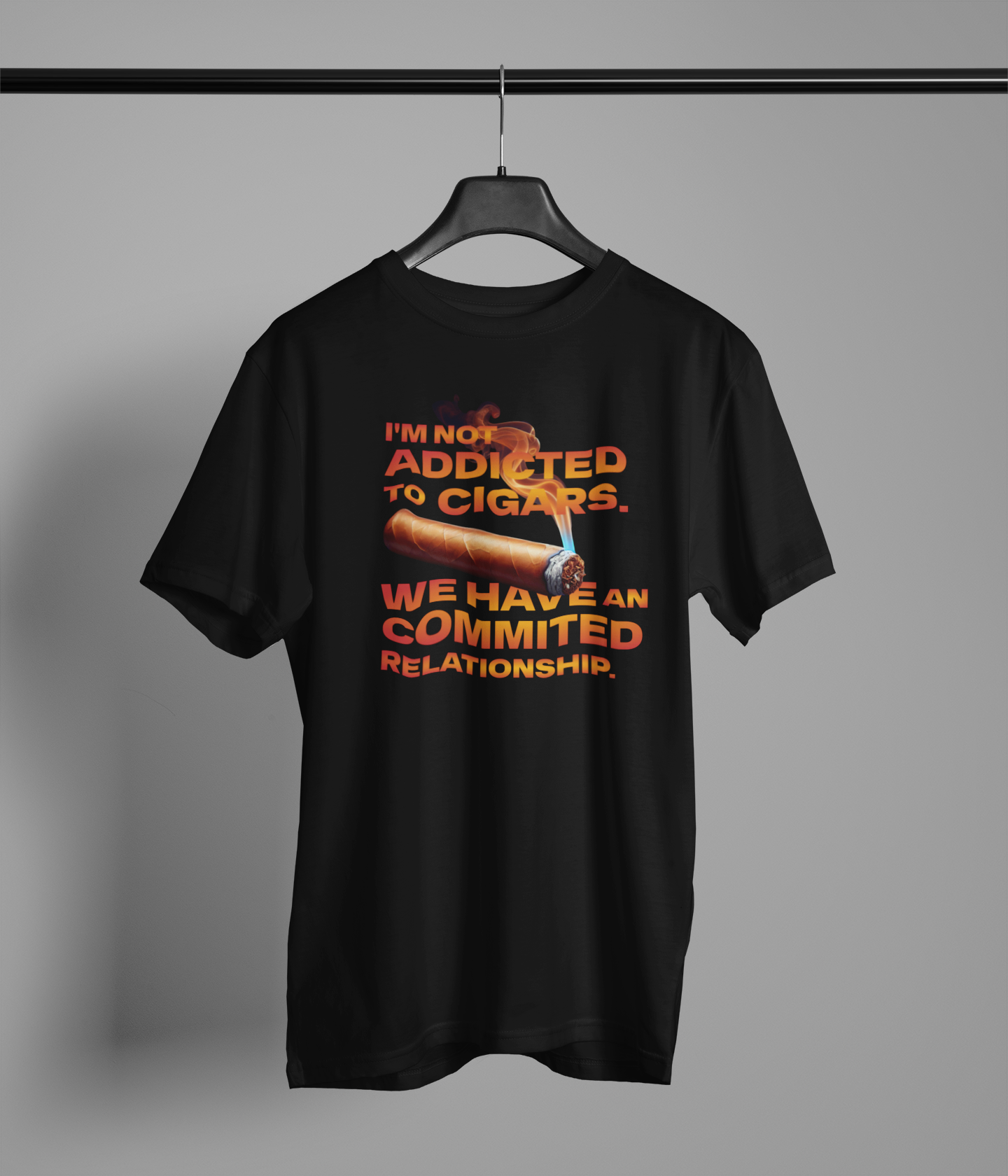 I'm Not Addicted To Cigars, We Have An Committed Relationship - Leaf Life Shirt