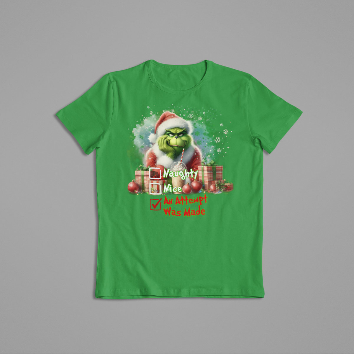 Grinch Naughty Nice An Attempt Christmas Shirt - 550strong