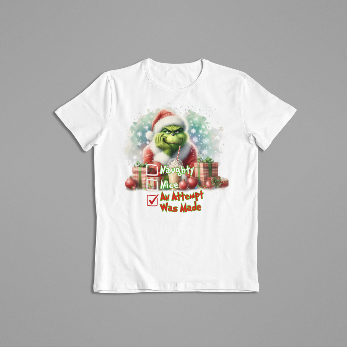 Grinch Naughty Nice An Attempt Christmas Shirt - 550strong