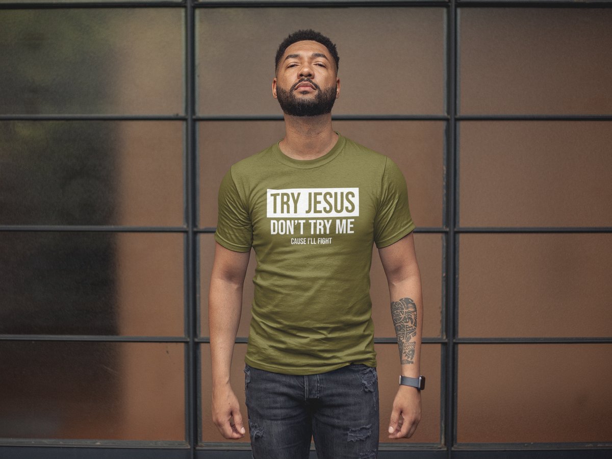 Military - Try Jesus. Don't Try Me Shirt - 550strong